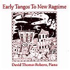 Early Tangos to New Ragtime